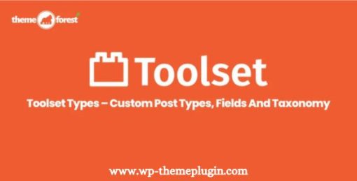 Toolset Types – Custom Post Types, Fields And Taxonomy