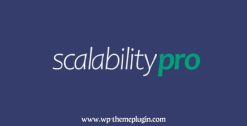 Scalability Pro Wordpress Plugin